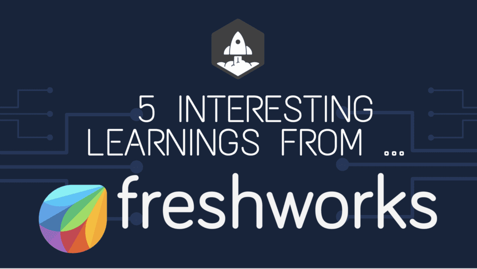 5 Interesting Learnings from Freshworks at $560,000,000 in ARR