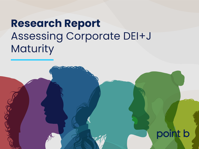 Assessing Corporate DEI+J Maturity | GreenBiz